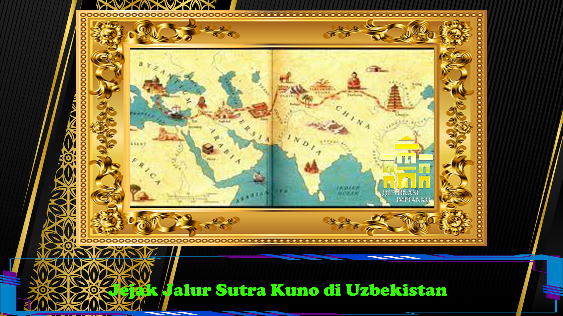 Jejak Jalur Sutra
