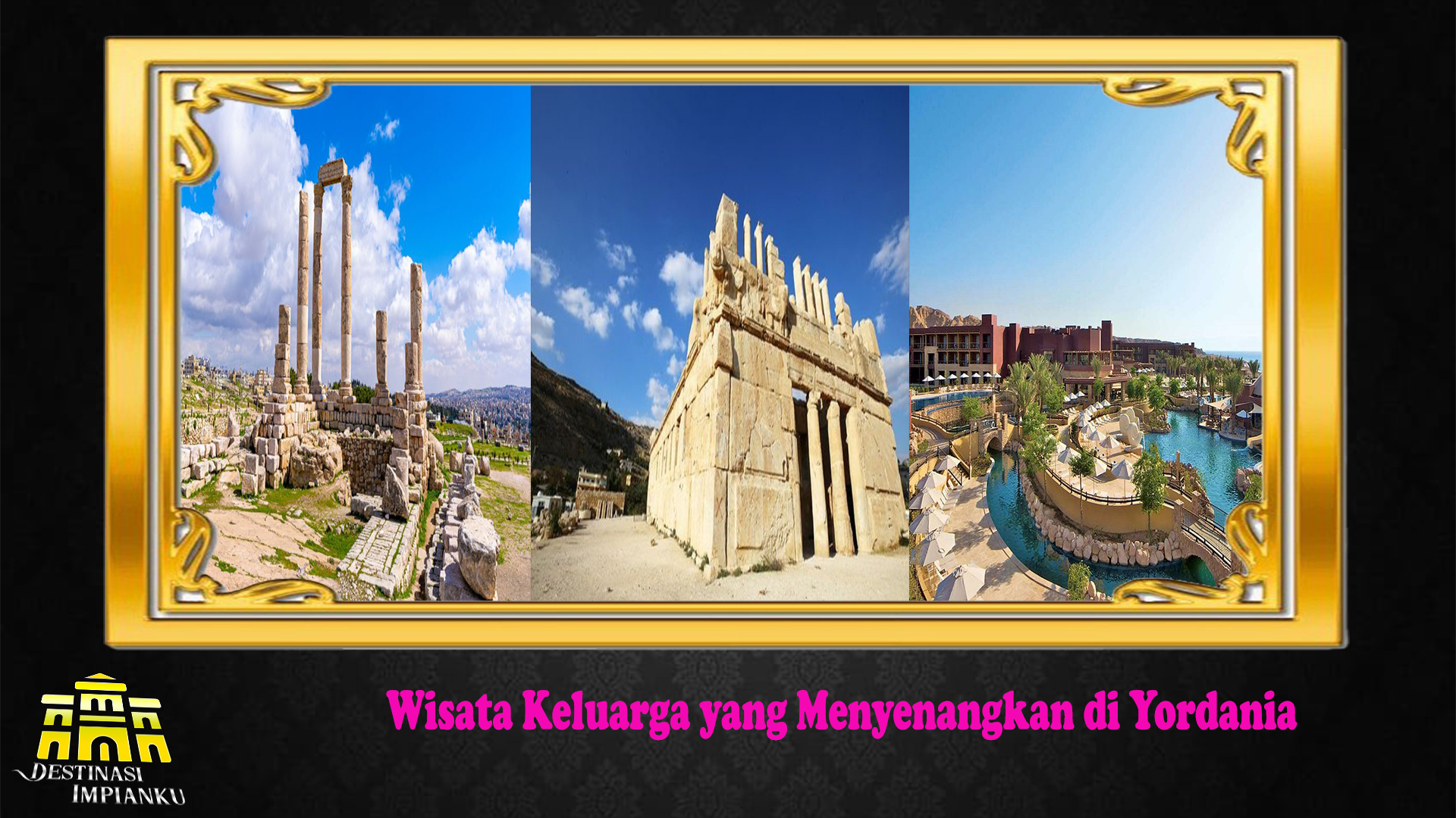 Wisata Keluarga yang Menyenangkan di Yordania