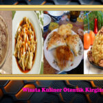 Wisata Kuliner Otentik Kirgizstan 2024