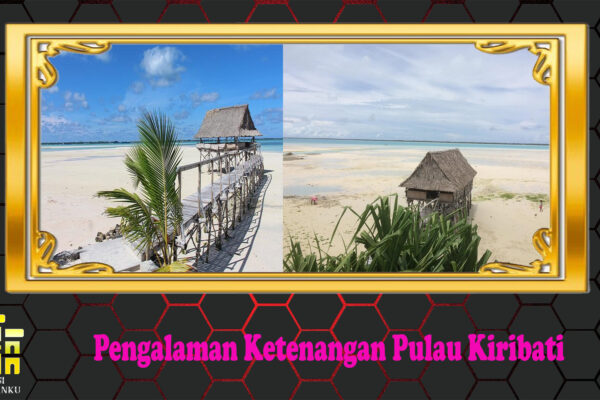 Pengalaman Ketenangan Pulau Kiribati