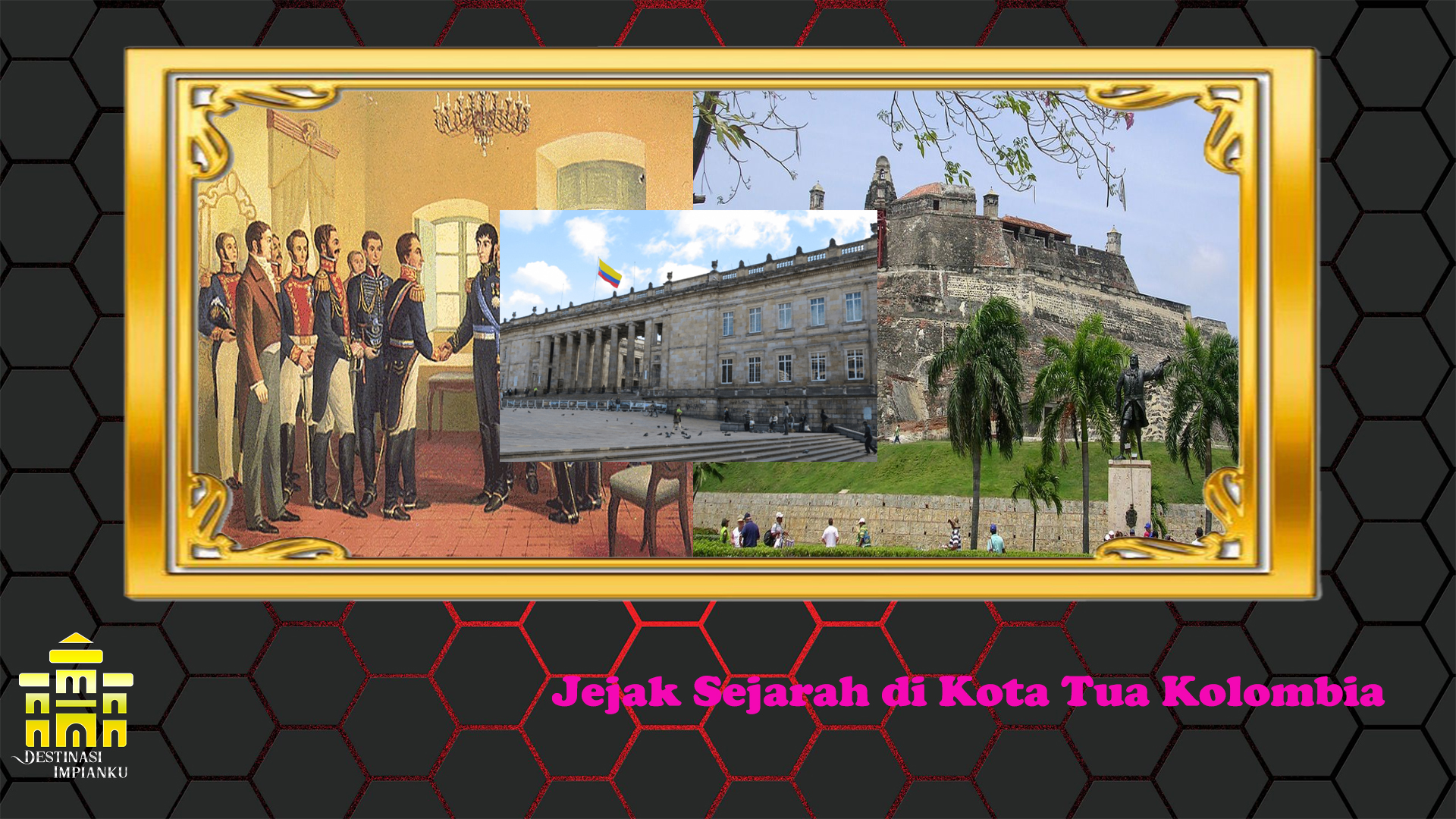 Jejak Sejarah di Kota Tua Kolombia