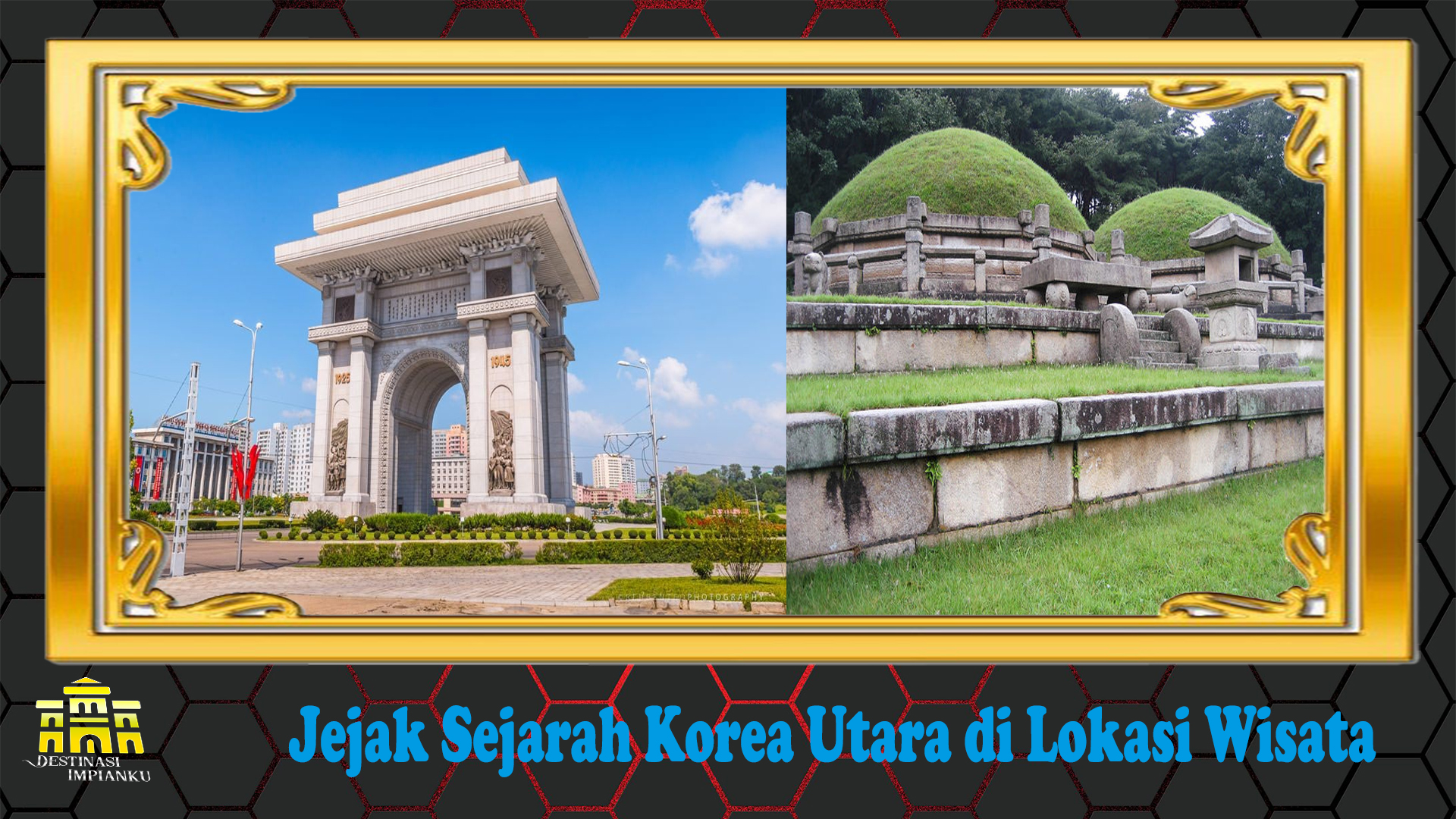 Jejak Sejarah Korea Utara di Lokasi Wisata