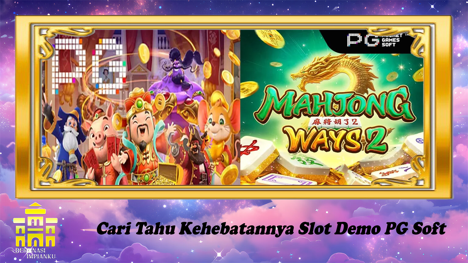 Cari Tahu Kehebatannya Slot Demo PG Soft