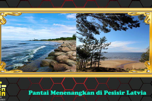 Pantai Menenangkan di Pesisir Latvia