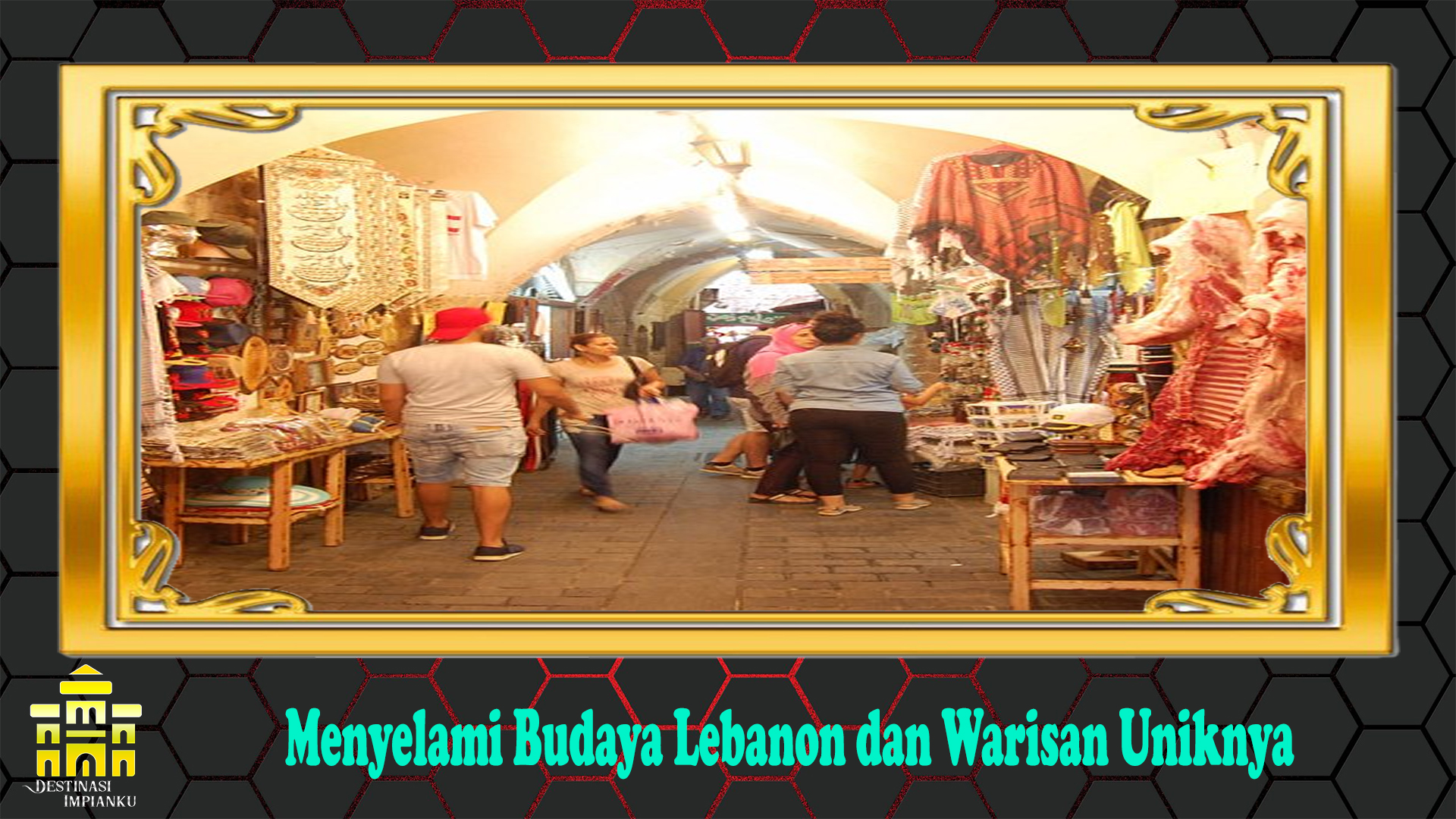 Menyelami Budaya Lebanon dan Warisan Uniknya