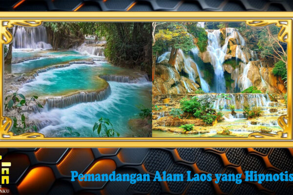 Pemandangan Alam Laos yang Hipnotis