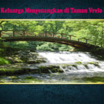 Wisata Keluarga Menyenangkan di Taman Vrelo Bosne
