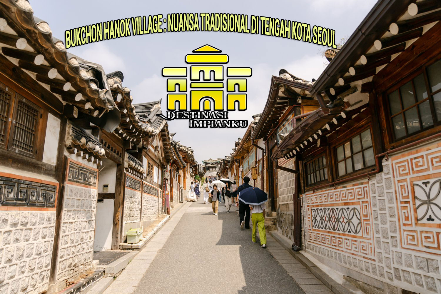 Bukchon Hanok Village